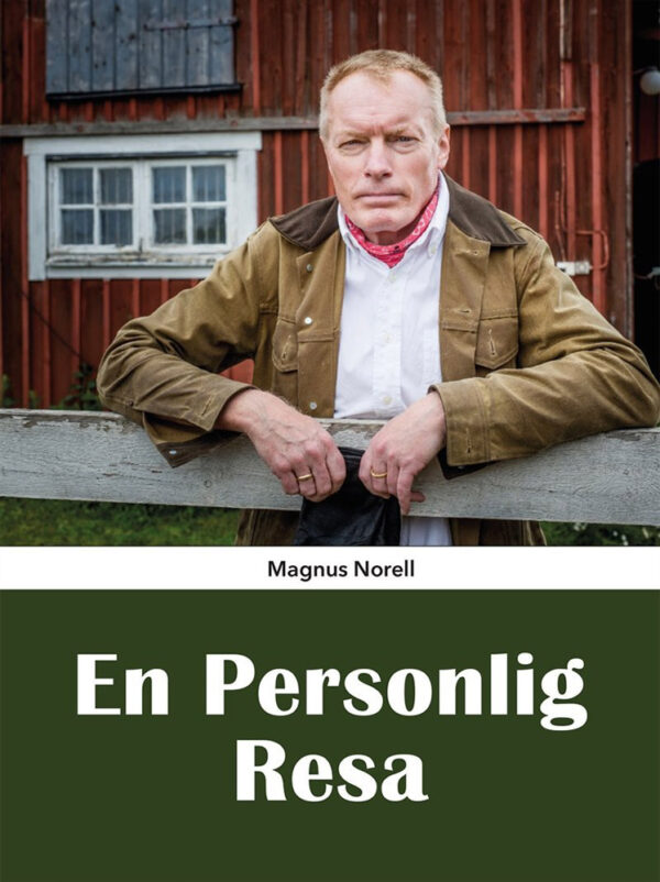 En personlig resa Magnus Norell